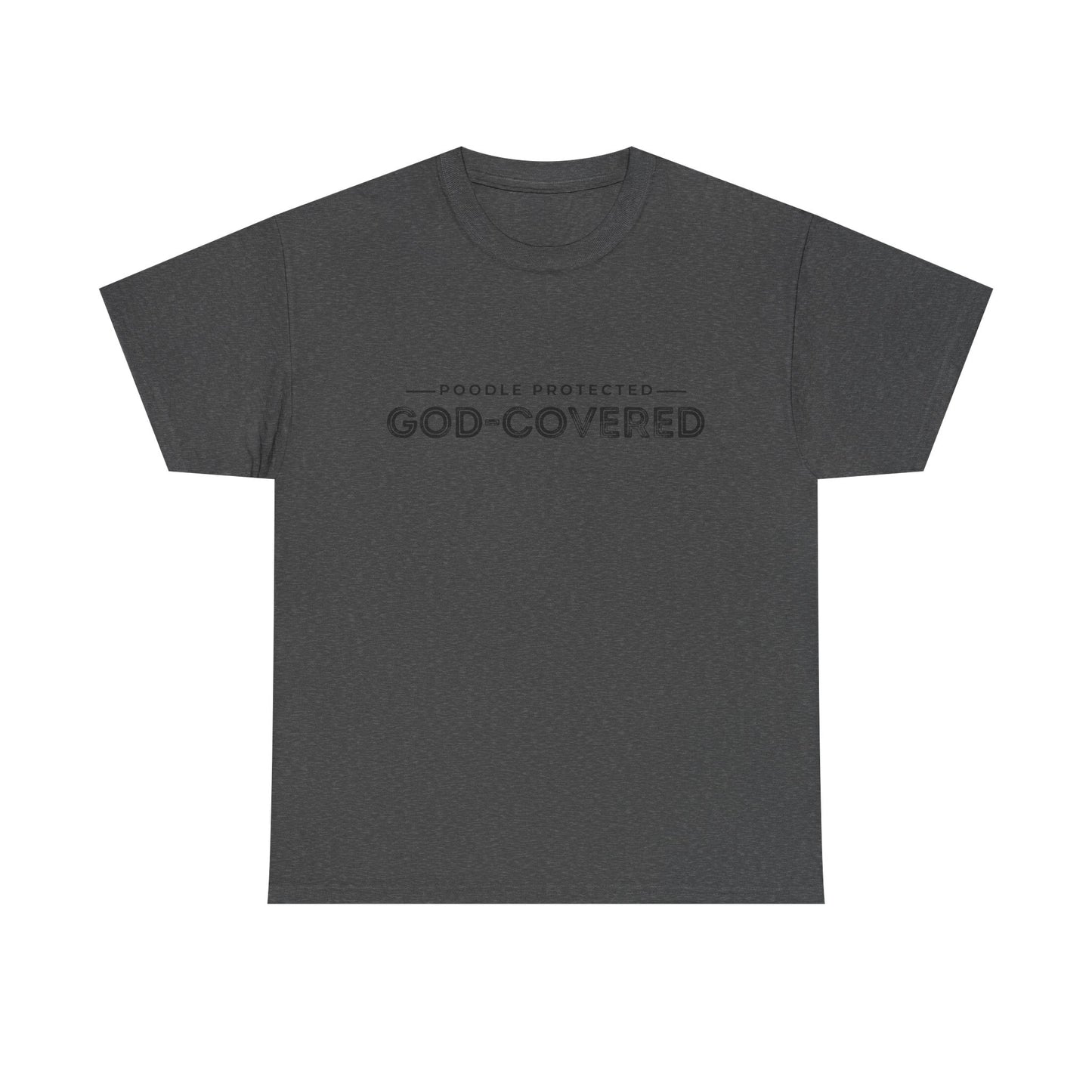 God-Covered Unisex Heavy Cotton Tee, Dog Lovers Shirt, Faith-Based Apparel, Casual Wear, Gift for Pet Owners
