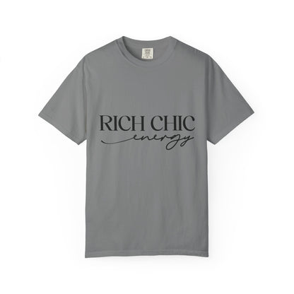 Rich Chic Energy Unisex Garment-Dyed T-Shirt