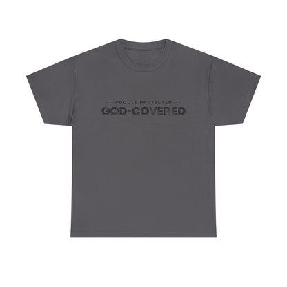 God-Covered Unisex Heavy Cotton Tee, Dog Lovers Shirt, Faith-Based Apparel, Casual Wear, Gift for Pet Owners