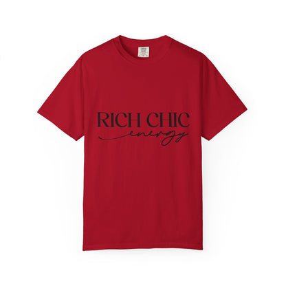 Rich Chic Energy Unisex Garment-Dyed T-Shirt