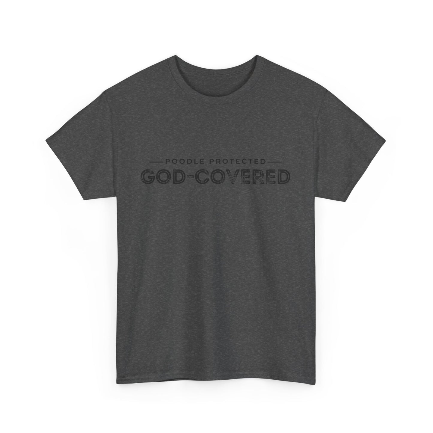 God-Covered Unisex Heavy Cotton Tee, Dog Lovers Shirt, Faith-Based Apparel, Casual Wear, Gift for Pet Owners
