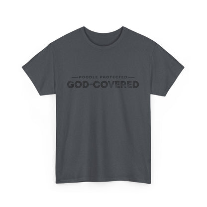God-Covered Unisex Heavy Cotton Tee, Dog Lovers Shirt, Faith-Based Apparel, Casual Wear, Gift for Pet Owners