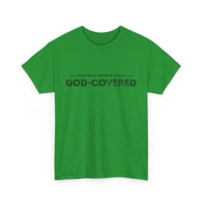 God-Covered Unisex Heavy Cotton Tee, Dog Lovers Shirt, Faith-Based Apparel, Casual Wear, Gift for Pet Owners
