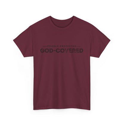 God-Covered Unisex Heavy Cotton Tee, Dog Lovers Shirt, Faith-Based Apparel, Casual Wear, Gift for Pet Owners