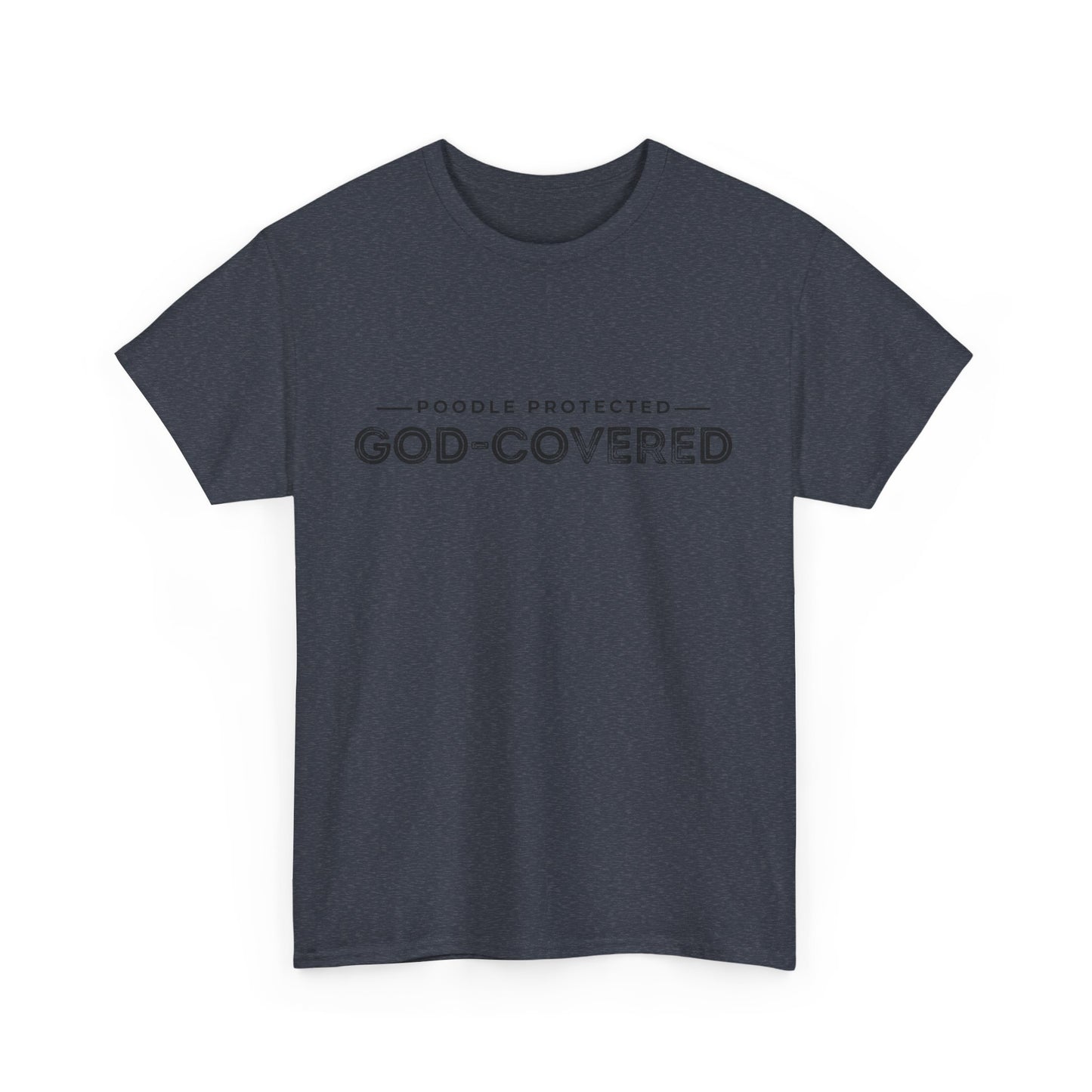 God-Covered Unisex Heavy Cotton Tee, Dog Lovers Shirt, Faith-Based Apparel, Casual Wear, Gift for Pet Owners