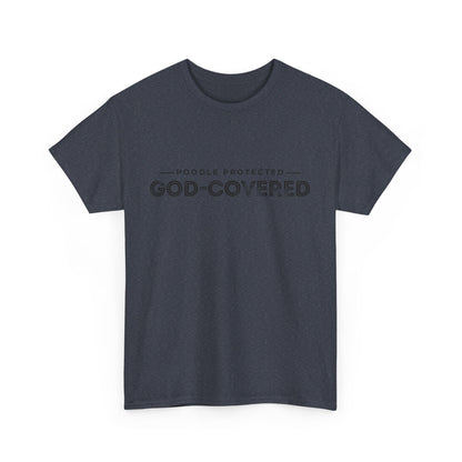 God-Covered Unisex Heavy Cotton Tee, Dog Lovers Shirt, Faith-Based Apparel, Casual Wear, Gift for Pet Owners