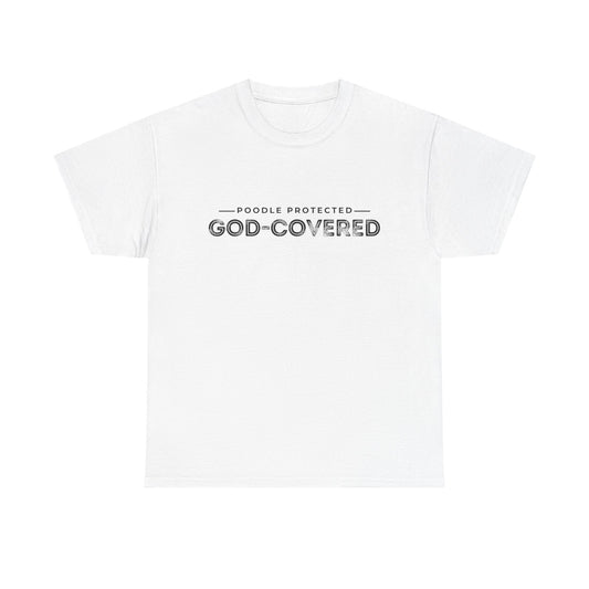 God-Covered Unisex Heavy Cotton Tee, Dog Lovers Shirt, Faith-Based Apparel, Casual Wear, Gift for Pet Owners