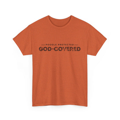 God-Covered Unisex Heavy Cotton Tee, Dog Lovers Shirt, Faith-Based Apparel, Casual Wear, Gift for Pet Owners