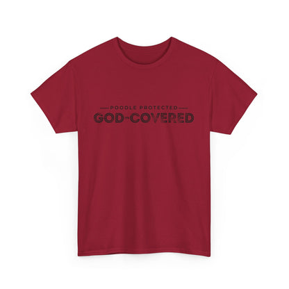 God-Covered Unisex Heavy Cotton Tee, Dog Lovers Shirt, Faith-Based Apparel, Casual Wear, Gift for Pet Owners