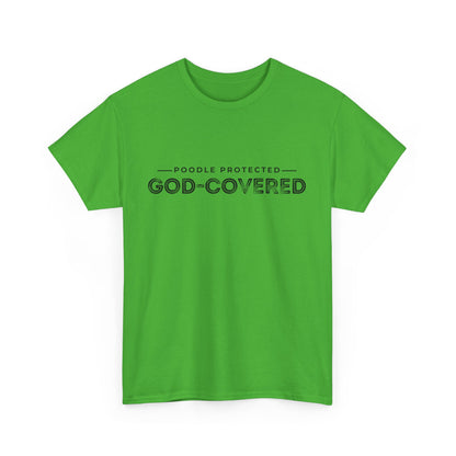 God-Covered Unisex Heavy Cotton Tee, Dog Lovers Shirt, Faith-Based Apparel, Casual Wear, Gift for Pet Owners