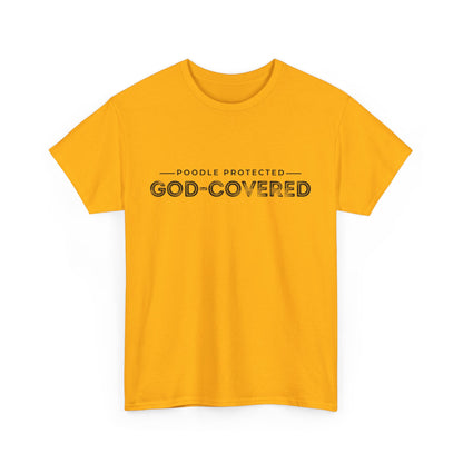 God-Covered Unisex Heavy Cotton Tee, Dog Lovers Shirt, Faith-Based Apparel, Casual Wear, Gift for Pet Owners