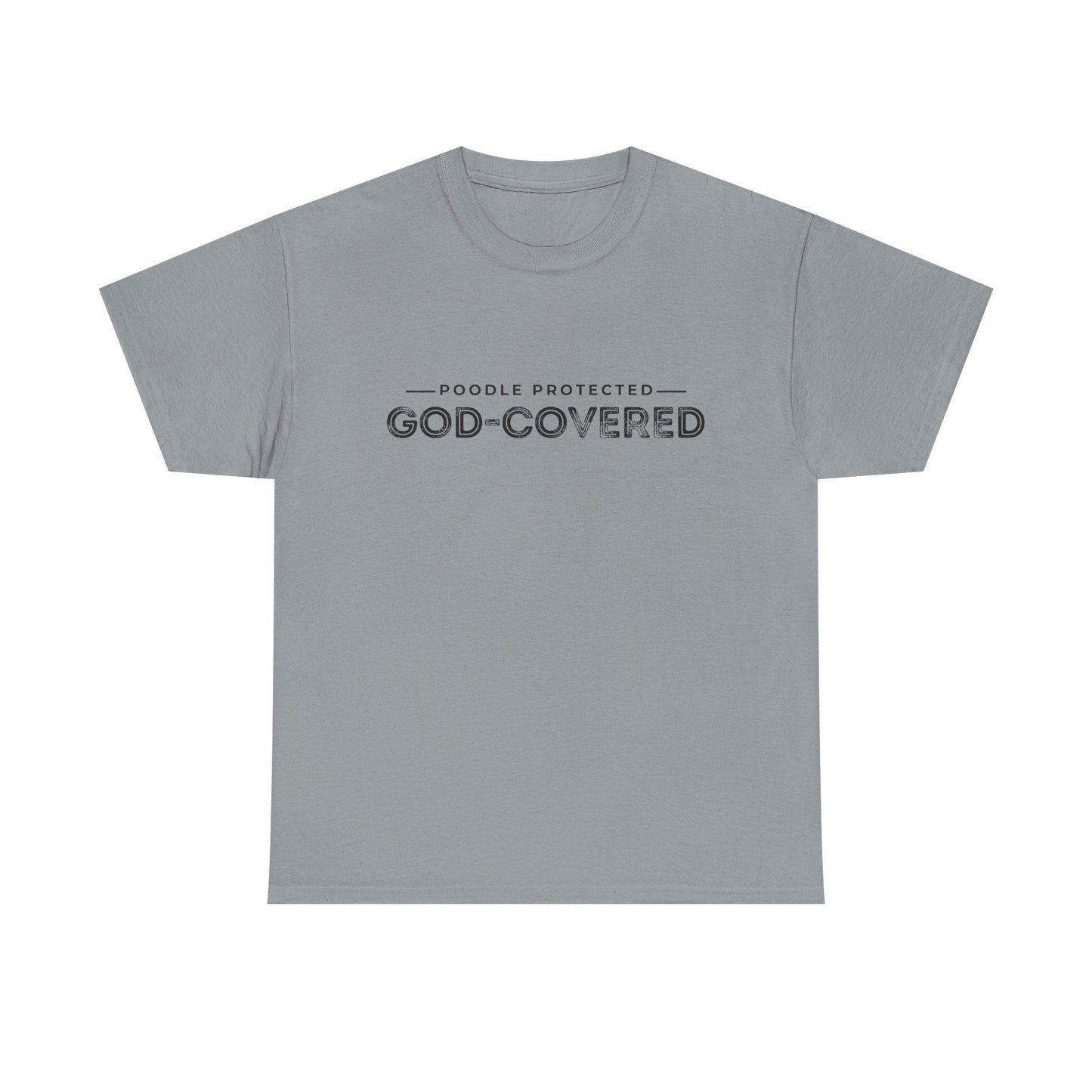 God-Covered Unisex Heavy Cotton Tee, Dog Lovers Shirt, Faith-Based Apparel, Casual Wear, Gift for Pet Owners
