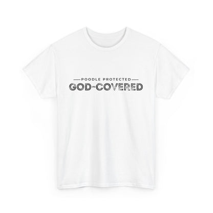 God-Covered Unisex Heavy Cotton Tee, Dog Lovers Shirt, Faith-Based Apparel, Casual Wear, Gift for Pet Owners